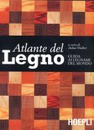 Atlante del Legno Guida ai legnami del mondo