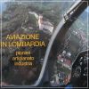 Aviazione in Lombardia pionieri artigianato industria