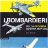 I bombardieri della seconda guerra mondiale