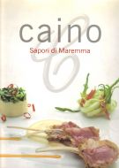 Caino Sapori di Maremma