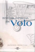 Enciclopedia del Volo 3 Voll. vol. I dal 1848 al 1939 vol. II dal 1939 al 1945 vol. III dal 1945 al 2005