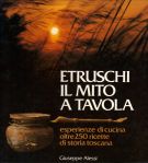 Etruschi Il Mito a Tavola 