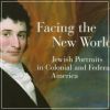 Facing the new world Jewish Portraits in Colonial and Federal America