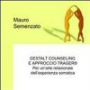 Gestalt Counseling e approccio Trager