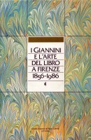 I Giannini e l'arte del libro a Firenze 1856-1986