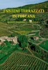 I sistemi terrazzati in Toscana Analisi territoriale e tipologica