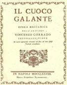 Il Cuoco Galante Opera meccanica dell'Oritano Vincenzo Corrado