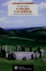 Il vischio e la quercia Spiritualità celtica nell’Europa druidica