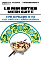 Le Minestre Medicate L'arte di prolungare la vita nella medicina tradizionale cinese