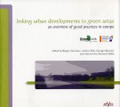 Linking urban developments to green areas <span>an overview of goods practices in europe</span>