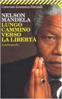 Lungo cammino verso la libertà Autobiografia