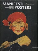 Manifesti  Posters Mangiare & bere nella pubblicità italiana 1890-1970 Eat & Drink in Italian Advertising 1890-1970