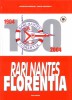 Rari Nantes Florentia 1904 - 2004