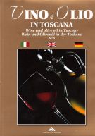 Vino e Olio in Toscana
